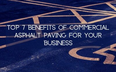 Benefits of Commercial Asphalt Paving for Your Business