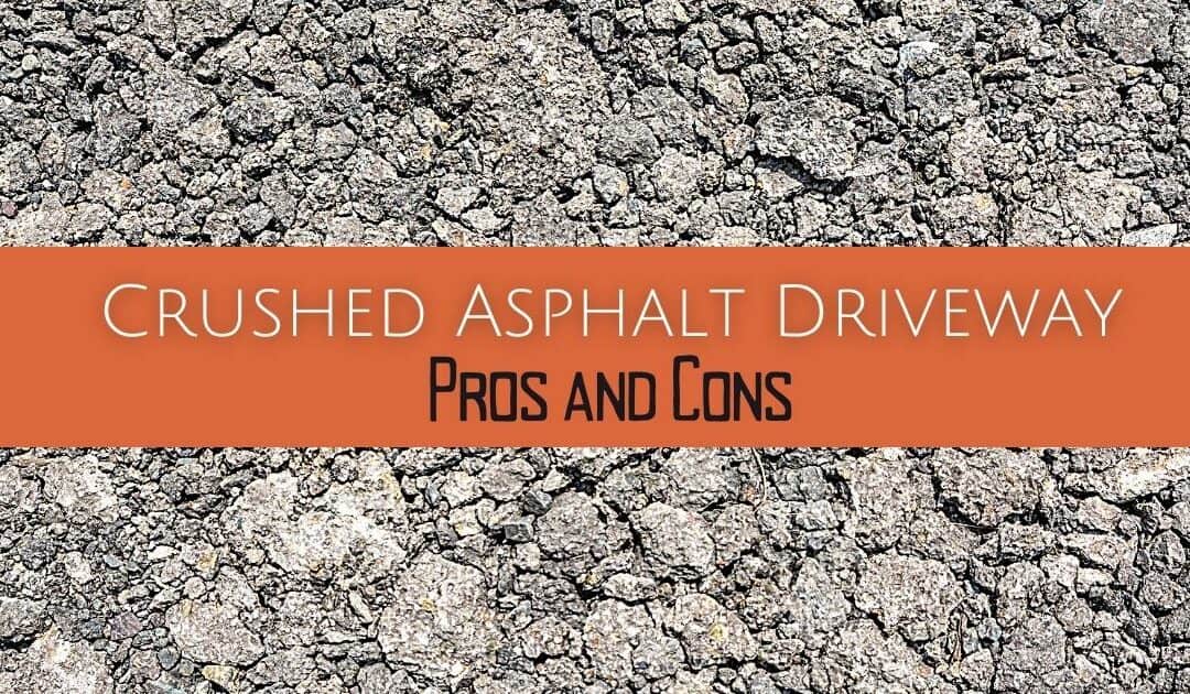 Crushed Asphalt Driveway