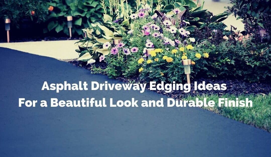 Asphalt Driveway Edging