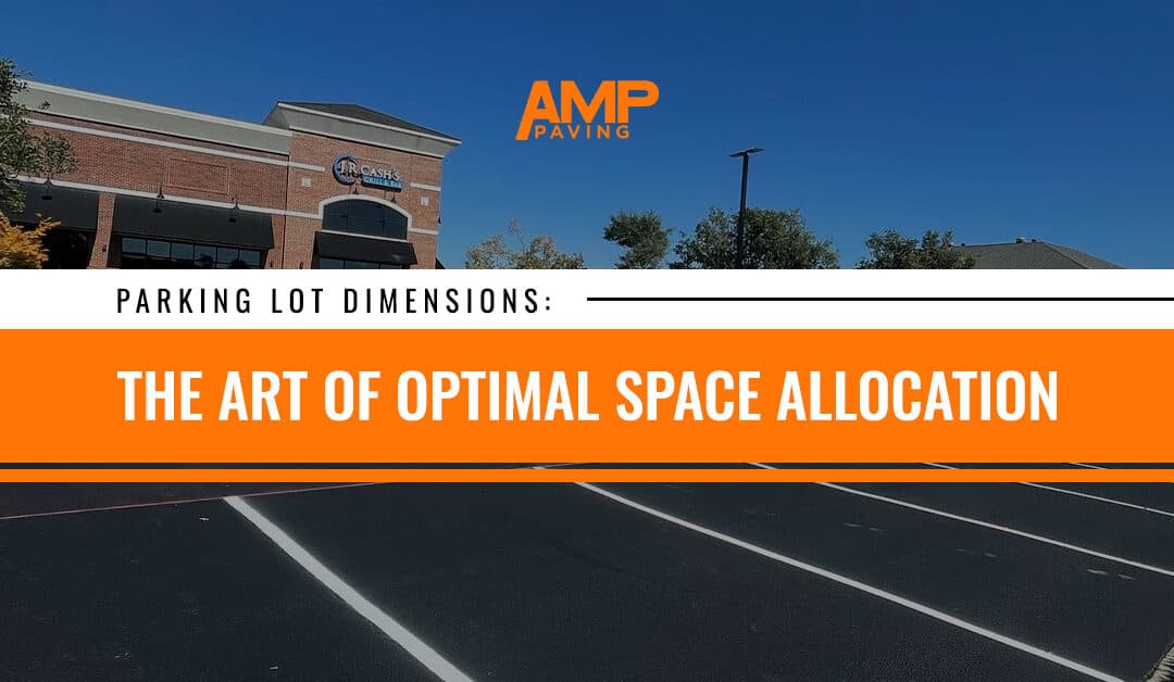 Parking Lot Dimensions: The Art of Optimal Space Allocation