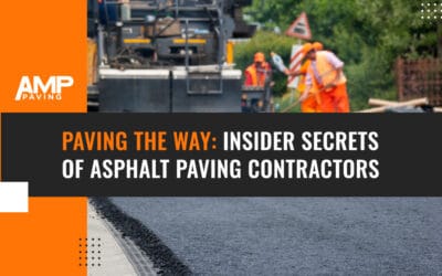 Paving the Way: Insider Secrets of Asphalt Paving Contractors