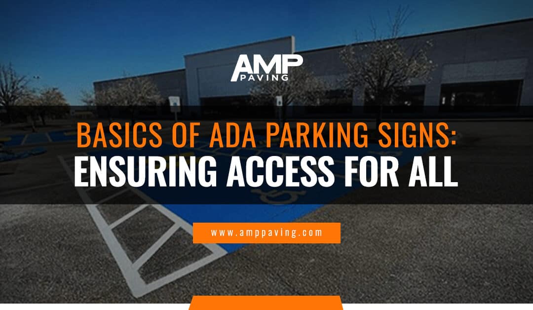 Basics of ADA Parking Signs: Ensuring Access for All