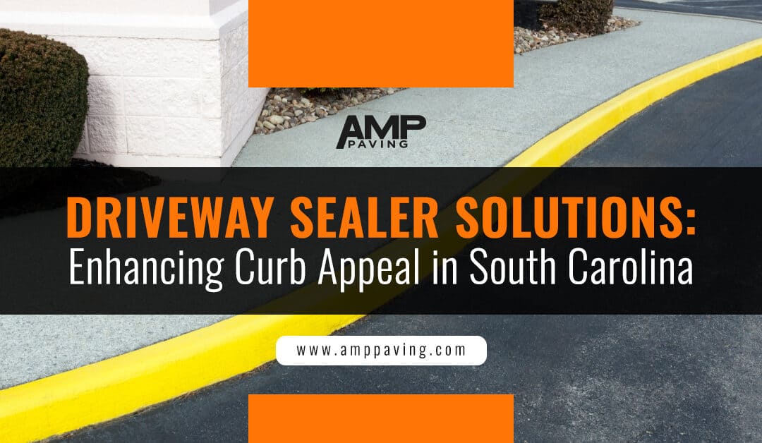 Driveway Sealer: Enhancing Curb Appeal in South Carolina