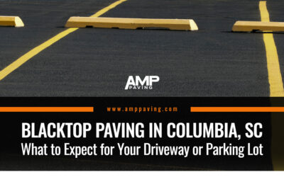 Blacktop Paving in Columbia, SC: What to Expect for Your Driveway or Parking Lot