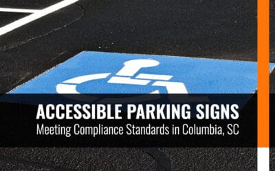 Accessible Parking Signs: Meeting Compliance Standards